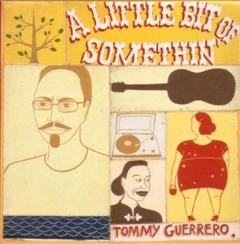 Music — Tommy Guerrero